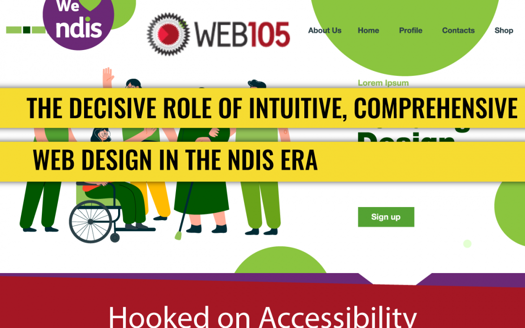 The Decisive Role of Intuitive, Comprehensive Web Design in the NDIS Era