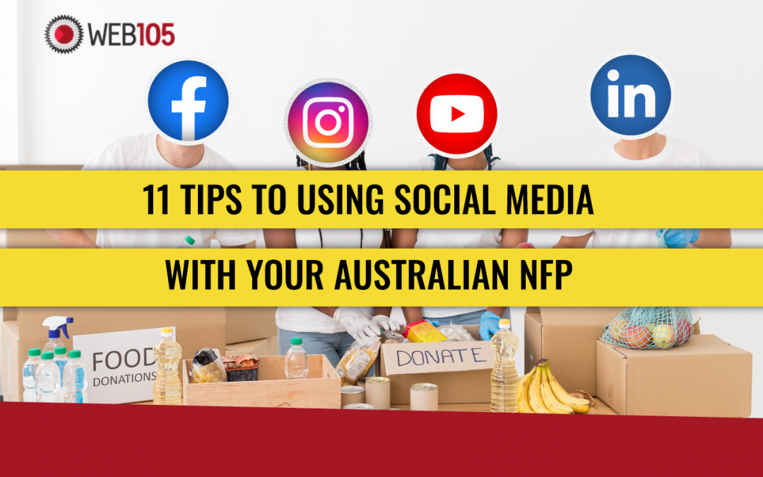 11 Tips to Using Social Media with Your Australian NFP