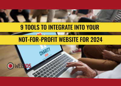 9 Tools to Integrate into Your Not-for-Profit Website for 2024