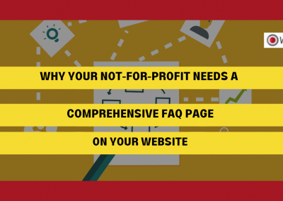 Why Your Not-for-Profit Needs a Comprehensive FAQ Page on Your Website