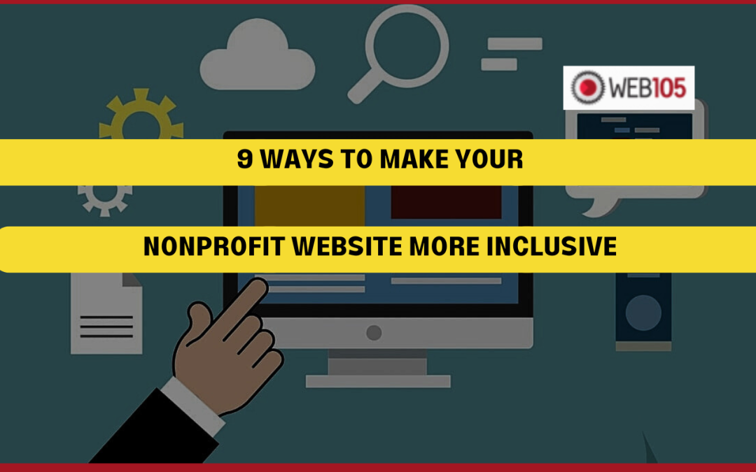 9 Ways to Make Your Nonprofit Website More Inclusive