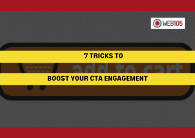 7 Tricks to Boost Your CTA Engagement