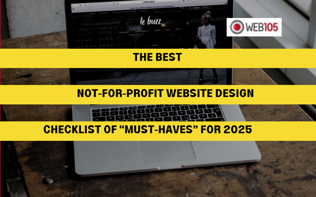 The Best Not-for-Profit Website Design Checklist of “Must-Haves” for 2025