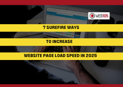 7 Surefire Ways to Increase Website Page Load Speed in 2025