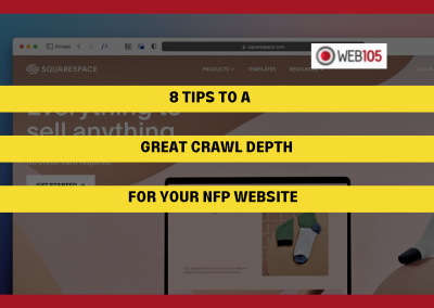 8 Tips to a Great Crawl Depth for Your NFP Website