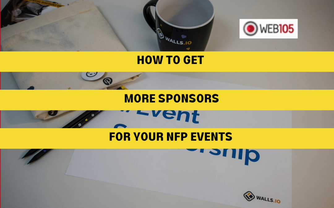 How to Get More Sponsors for Your NFP Events