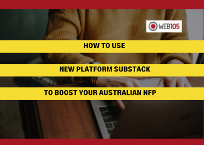 How to Use New Platform Substack to Boost Your Australian NFP
