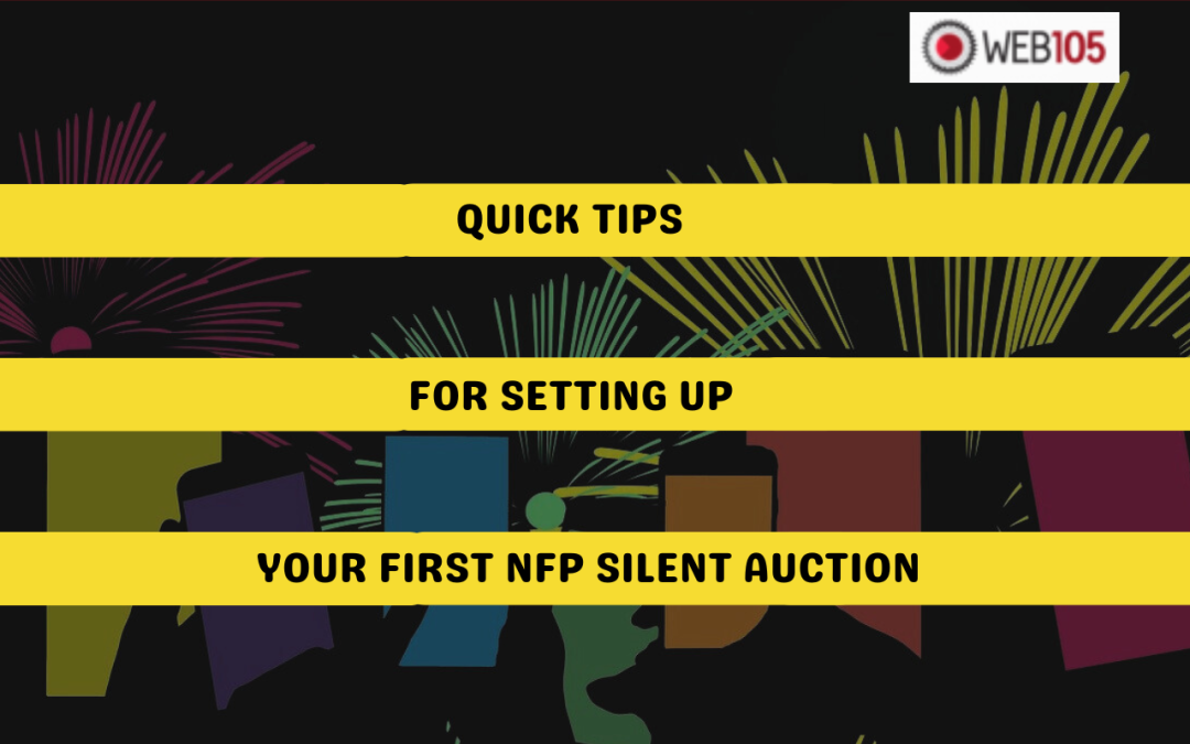 Quick Tips for Setting Up Your First NFP Silent Auction