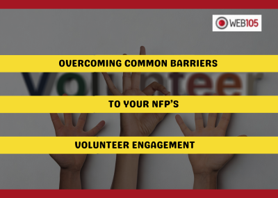 Overcoming Common Barriers to Your NFP’s Volunteer Engagement