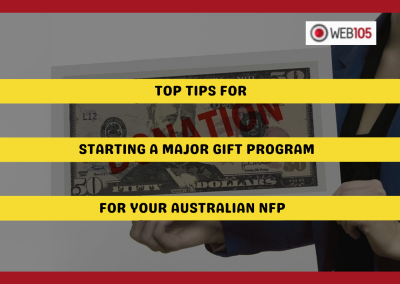 Top Tips for Starting a Major Gift Program for Your Australian NFP